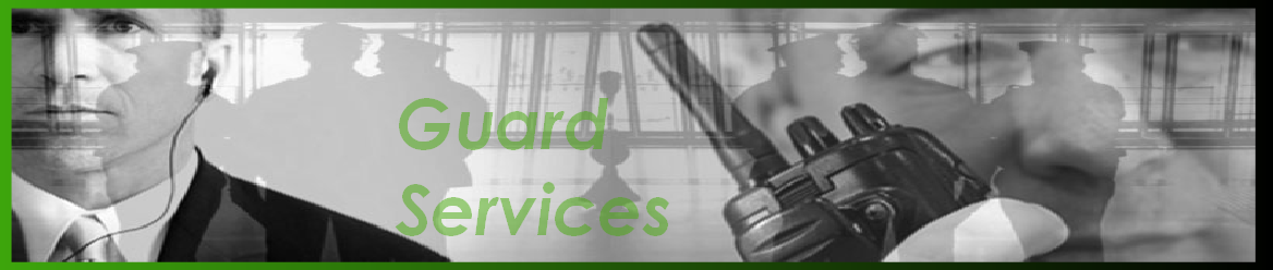 Guard 
Services